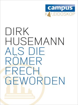cover image of Als die Römer frech geworden